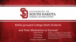 Ability-Grouped College Math Students and Their Motivation to Succeed by Luralyn Helming and Amy Schweinle